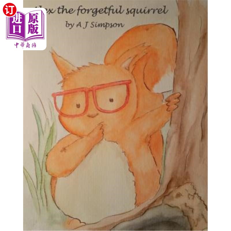 海外直订Alex the forgetful squirrel 健忘的松鼠亚历克斯