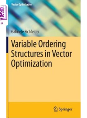 海外直订Variable Ordering Structures in Vector Optimization 向量优化中的变序结构