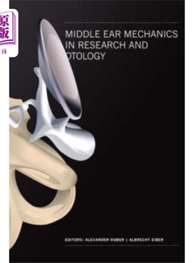 海外直订医药图书Middle Ear Mechanics in Research and Otology - Proceedings of the 4th Internatio 中耳力学研究与耳科