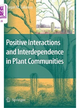 海外直订Positive Interactions and Interdependence in Plant Communities 植物群落中的正相互作用和相互依赖