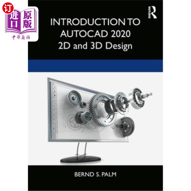 海外直订Introduction to AutoCAD 2020: 2D and 3D Design 介绍AutoCAD 2020: 2D和3D设计