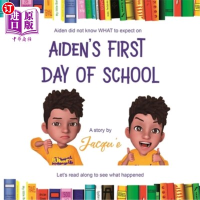 海外直订Aiden's First Day of School 艾登第一天上学