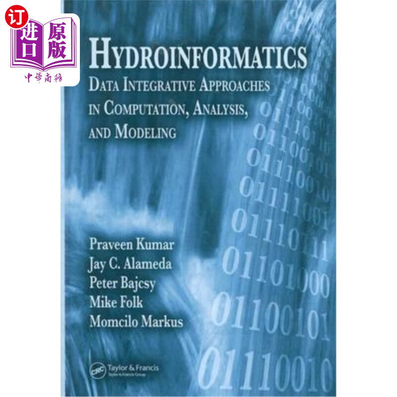海外直订Hydroinformatics: Data Integrative Approaches in Computation, Analysis, and Mode Hydroinfor