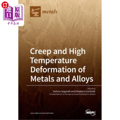 海外直订Creep and High Temperature Deformation of Metals and Alloys 金属和合金的蠕变和高温变形