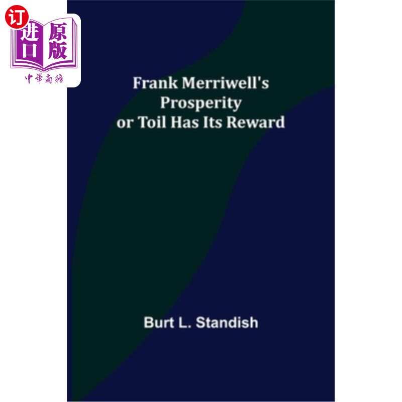 海外直订Frank Merriwell's Prosperity or Toil Has Its Reward 弗兰克·梅里维尔的《荣华富贵或辛劳终有回报