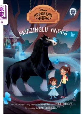 海外直订Horsetail Hollow Amazingly Angus (Horsetail Hollow, Book 2) 神奇的马尾空心安格斯(马尾空心，第二册)