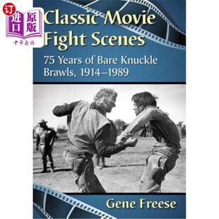 经典 Fight Years 海外直订Classic Bare 1989 电影打斗场景 1914 Scenes Brawls Knuckle 打斗 75年赤手空拳 Movie