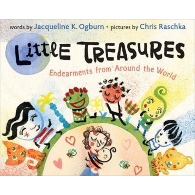 Little Treasures: Endearments from Around the World 全世界的爱 英文原版 儿童故事绘本 Jacqueline Ogburn 3-6岁【中商?