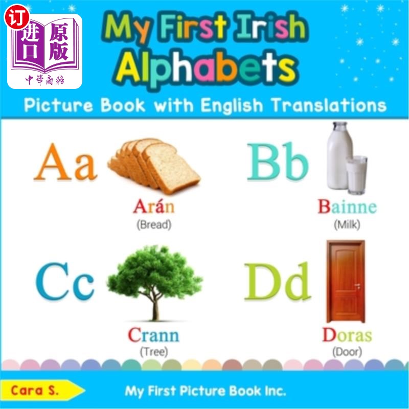 海外直订My First Irish Alphabets Picture Book with English Translations: Bilingual Early 我的第一本英文翻译的爱尔兰