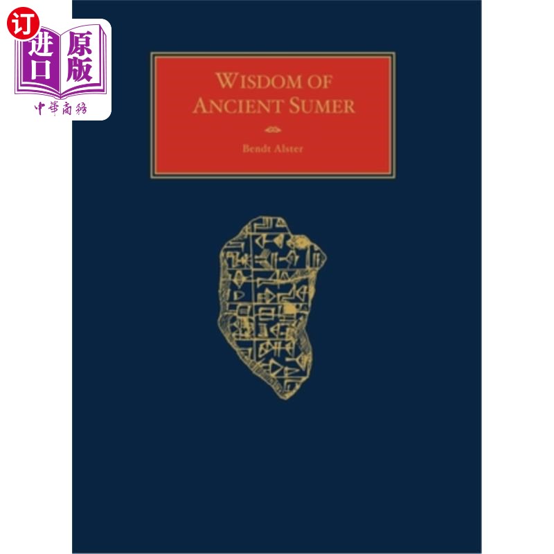 海外直订Wisdom of Ancient Sumer 古代苏美尔人的智慧