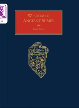 海外直订Wisdom of Ancient Sumer 古代苏美尔人的智慧