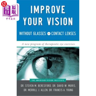 海外直订医药图书Improve Your Vision Without Glasses or Contact Lenses 不戴眼镜或隐形眼镜提高视力
