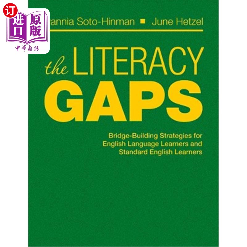 海外直订The Literacy Gaps: Bridge-Building Strategies for English Language Learners and 识字差距:英语学习者和标准英语