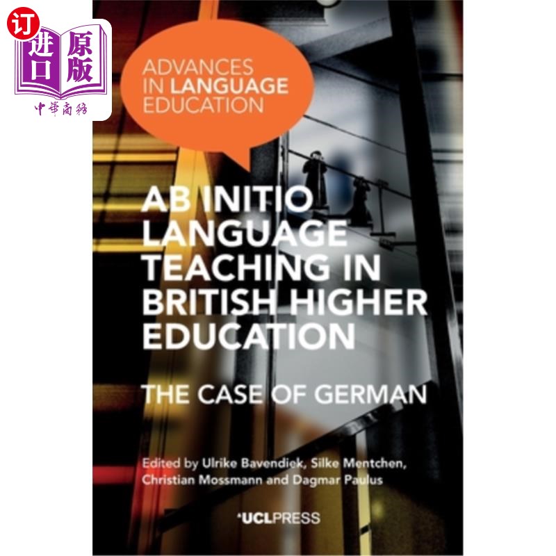 海外直订AB Initio Language Teaching in British Higher Education: The Case of German 英国高等教育从头开始的语言教学:
