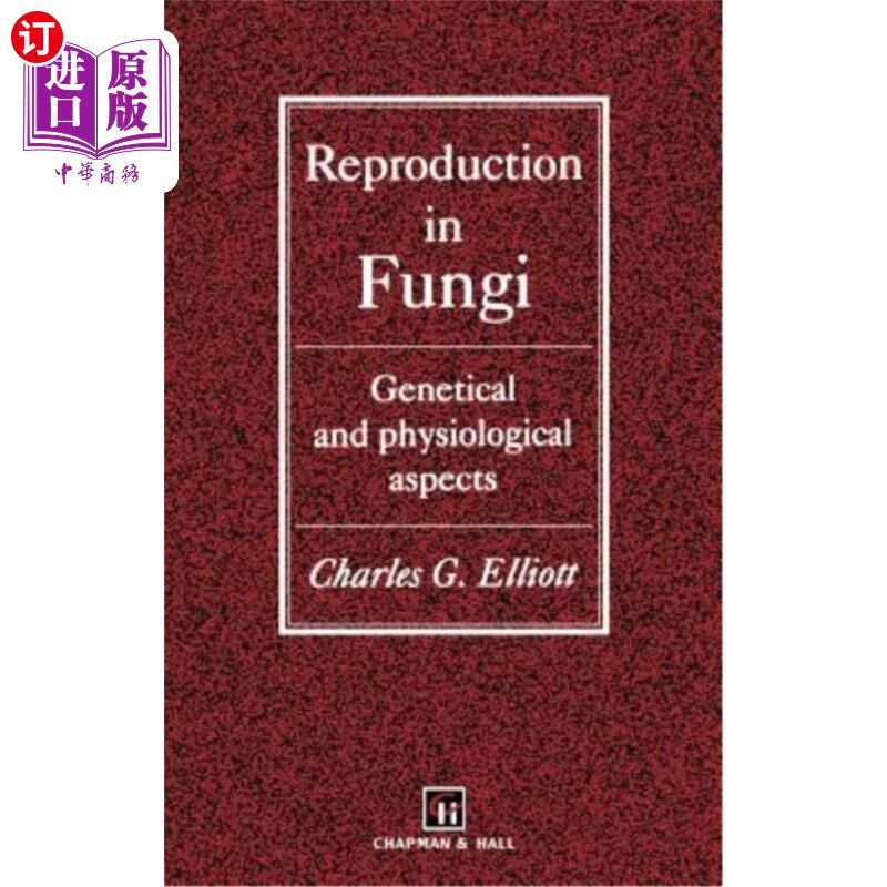 海外直订Reproduction in Fungi 真菌繁殖