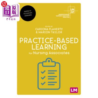 海外直订医药图书Practice-Based Learning for Nursing Associates 护理人员基于实践的学习