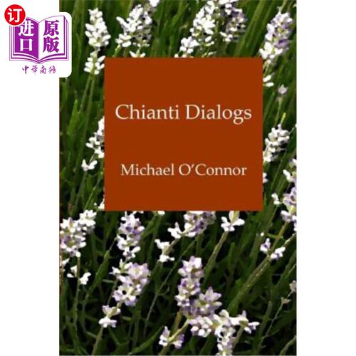 海外直订Chianti Dialogs 基安蒂对话