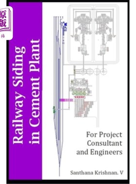 海外直订Railway Siding in Cement Plants: For Project consultant and Engineers 水泥厂铁路侧线:供项目顾问和工程师使用