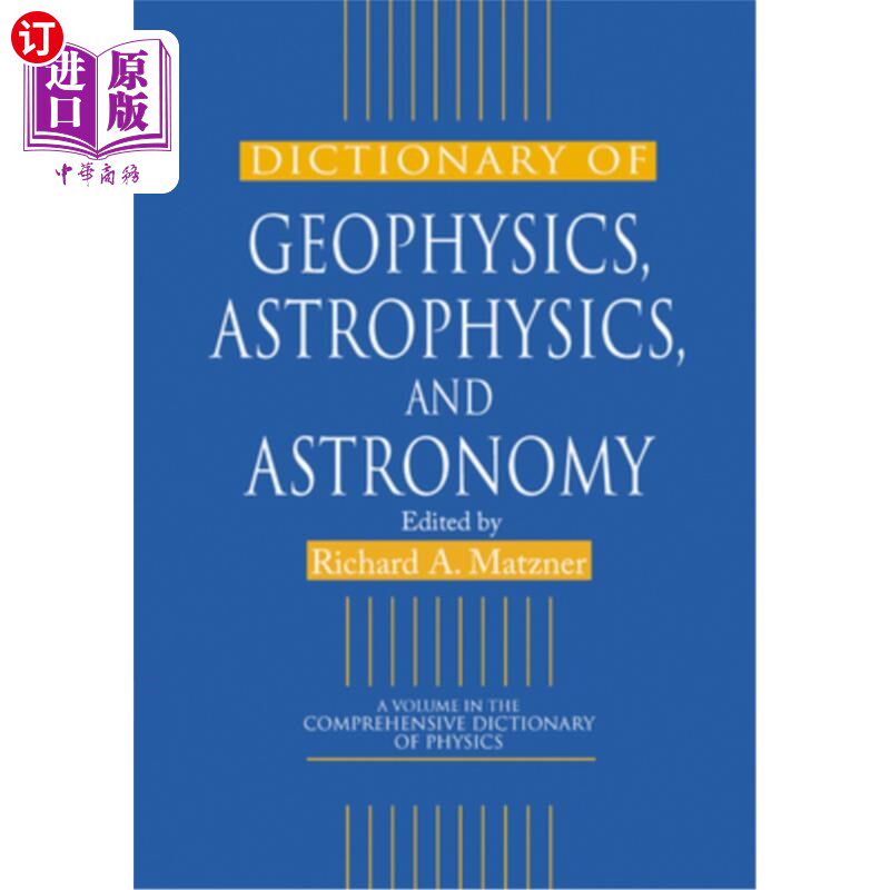 海外直订Dictionary of Geophysics, Astrophysics, and Astronomy 地球物理学、天体物理学和天文学词典