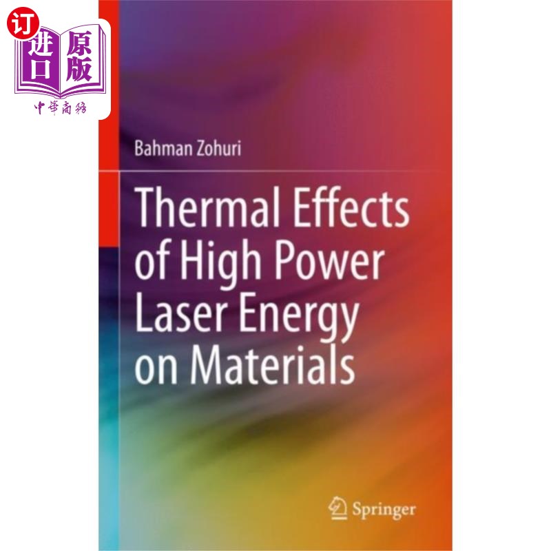 海外直订Thermal Effects of High Power Laser Energy on Ma... 高能激光对材料的热效应