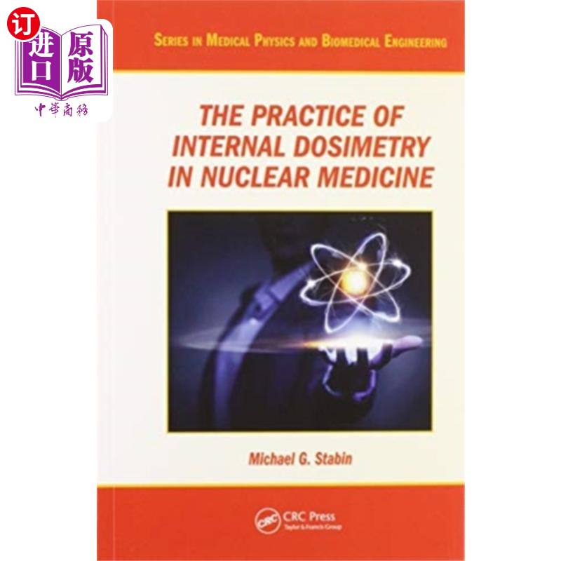 海外直订医药图书Practice of Internal Dosimetry in Nuclear Medici... 核医学内部剂量学的实践