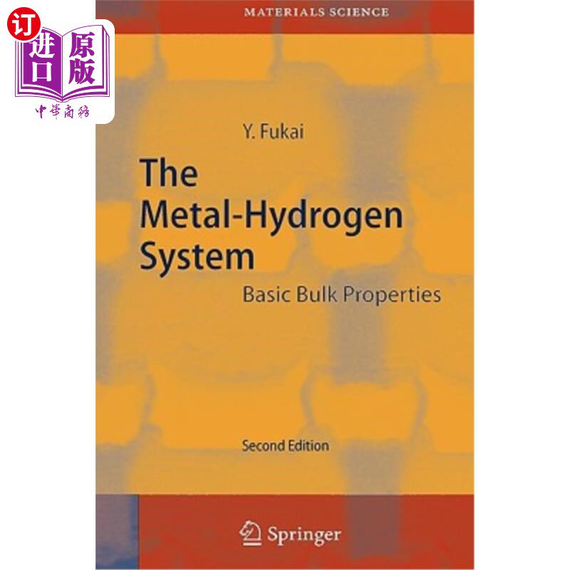 海外直订The Metal-Hydrogen System: Basic Bulk Properties 金属氢系统：基本体积特性