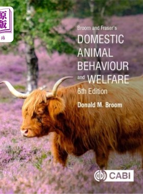 海外直订Broom and Fraser's Domestic Animal Behaviour and Welfare 布鲁姆和弗雷泽的家畜行为和福利