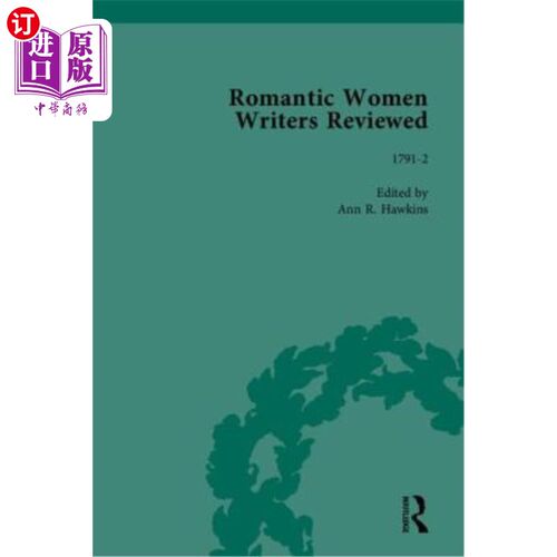 海外直订Romantic Women Writers Reviewed, Part III 浪漫主义女作家评论，第三部分
