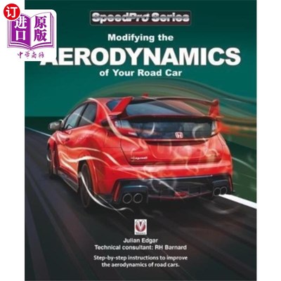 海外直订Modifying the Aerodynamics of Your Road Car 修改你的公路汽车的空气动力学