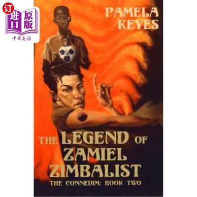 海外直订The Legend of Zamiel Zimbalist 扎米尔·津巴利斯特的传说