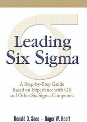 现货 引领六西格玛 Leading Six Sigma 基于GE及其他六家公司的手把手指南 Ron D. Snee  Roger Hoerl 英文原版 【中商原版】
