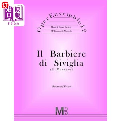 海外直订OperEnsemble12, Il Barbiere di Siviglia (G.Rossini): Reduced Score 歌剧组12，Il Barbiere di Siv