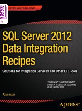 海外直订SQL Server 2012 Data Integration Recipes: Solutions for Integration Services and SQL Server