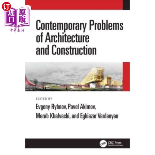 海外直订Contemporary Problems of Architecture and Constr... 当代建筑与建设问题