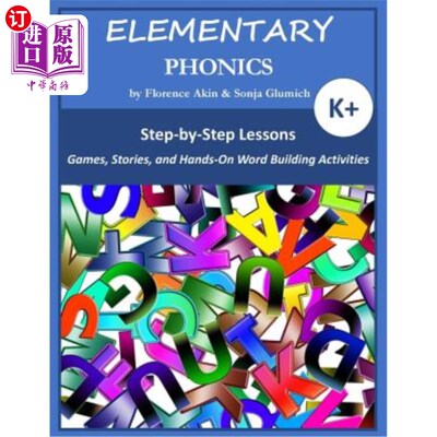 海外直订Elementary Phonics: A Three-Year Phonics and Vocabulary Building Program 初级自然拼读:三年自然拼读与词汇建