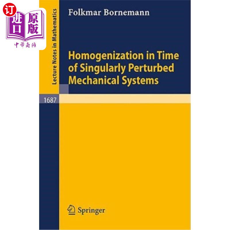 海外直订Homogenization in Time of Singularly Perturbed Mechanical Systems 奇摄动力学系统的时间均匀化