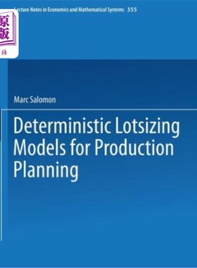 海外直订Deterministic Lotsizing Models for Production Planning 生产计划的确定批量模型
