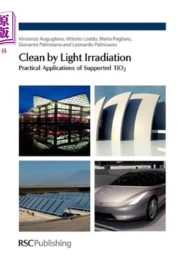海外直订Clean by Light Irradiation: Practical Applications of Supported Tio2