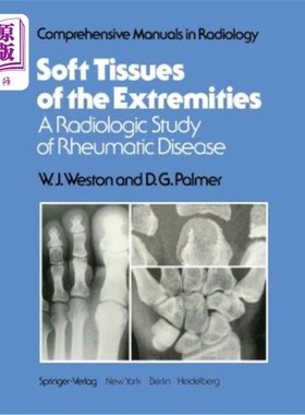 海外直订医药图书Soft Tissues of the Extremities: A Radiologic Study of Rheumatic Disease 四肢软组织风湿病的影像学研究