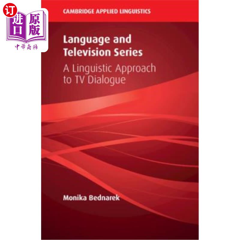 海外直订Language and Television Series: A Linguistic Approach to TV Dialogue 语言与电视剧：电视对话的语言学视角