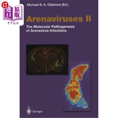 海外直订医药图书Arenaviruses II: The Molecular Pathogenesis of Arenavirus Infections 沙粒病毒II:沙粒病毒感染的分子