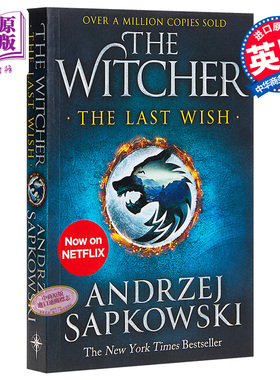 预售 The Last Wish: Introducing the Witcher (Witcher Saga) 英文原版 巫师索引： 后的愿望（短篇） 奇幻小说【中商原版】猎魔