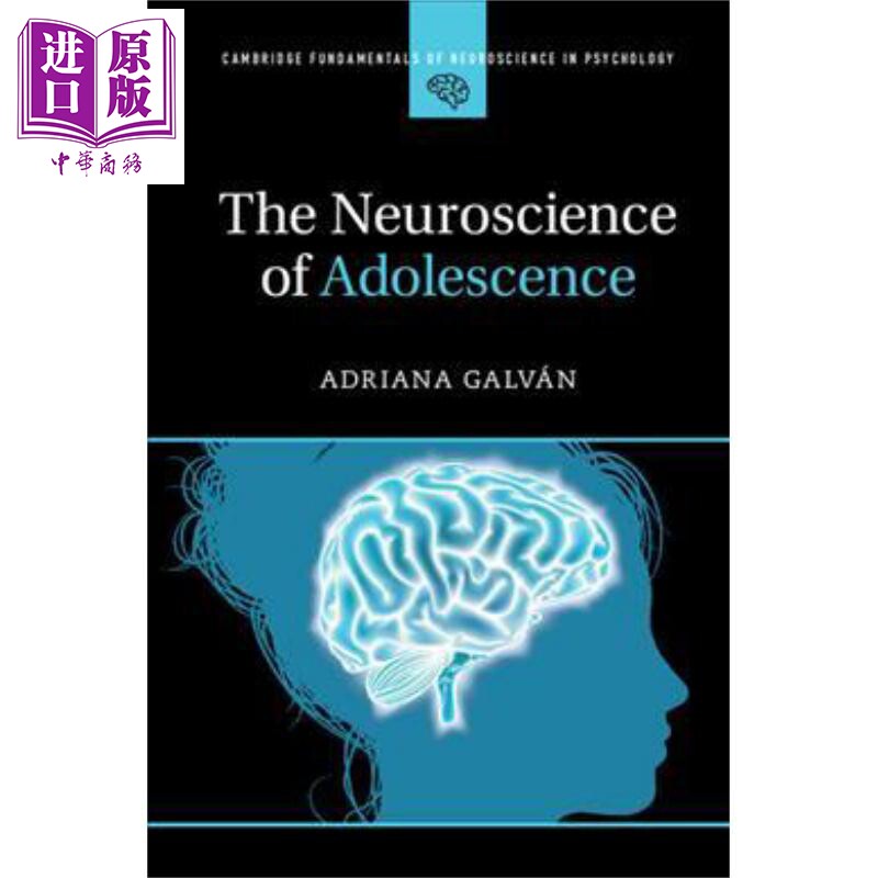 现货 The Neuroscience of Adolescence 英文原版 青少年神经科学 Adriana Galván【中商原版】