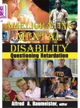 海外直订医药图书Ameliorating Mental Disability: Questioning Retardation 改善精神残疾：质疑障碍