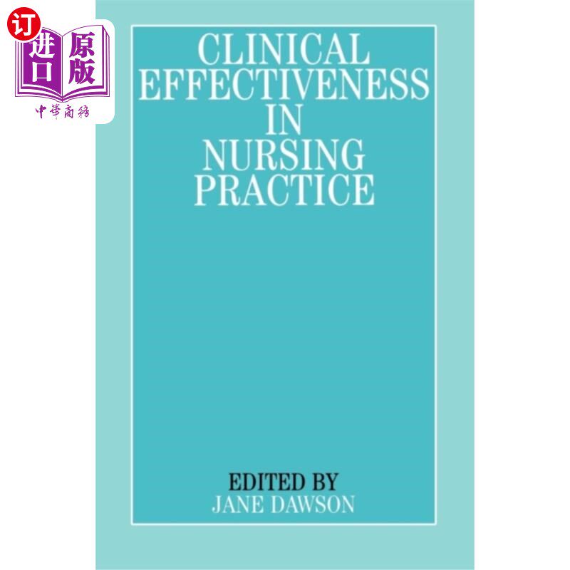 海外直订医药图书Clinical Effectiveness in Nursing Practice 护理实践中的临床效果