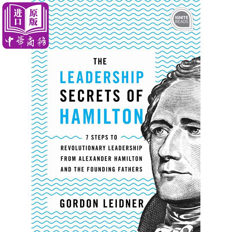 The Leadership Secrets of Hamilton 英文原版 汉密尔顿领导力的秘密【中商原版】在类目 书籍/杂志/报纸, 进口原版书(含港台), 管理类原版书中 - 来自Buy2taobao.com提供专业的淘宝代购服务