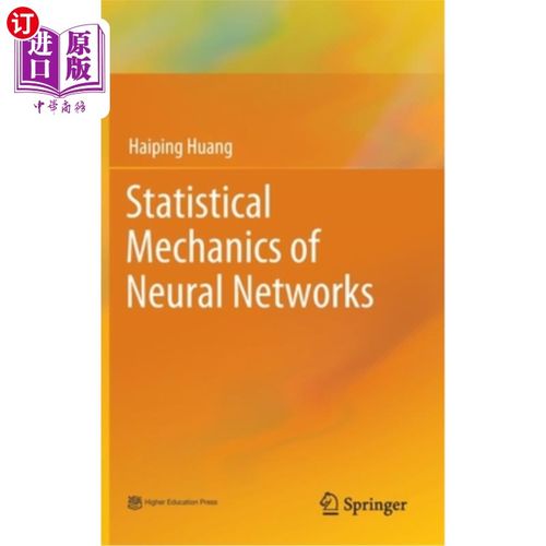海外直订Statistical Mechanics of Neural Networks