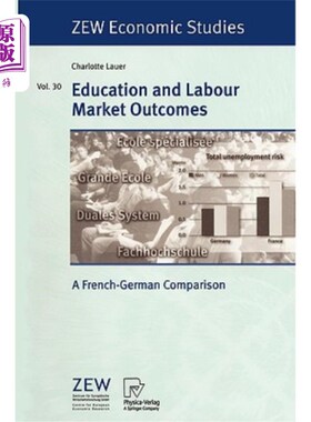 海外直订Education and Labour Market Outcomes: A French-German Comparison 教育和劳动力市场结果：法德比较