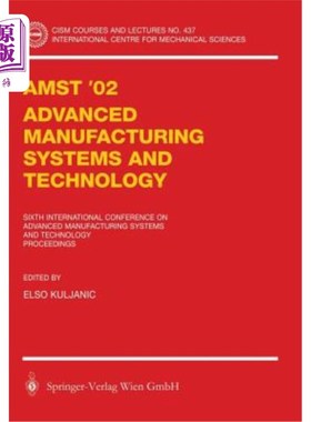 海外直订医药图书Amst'02 Advanced Manufacturing Systems and Technology: Proceedings of the Sixth  Amst'0