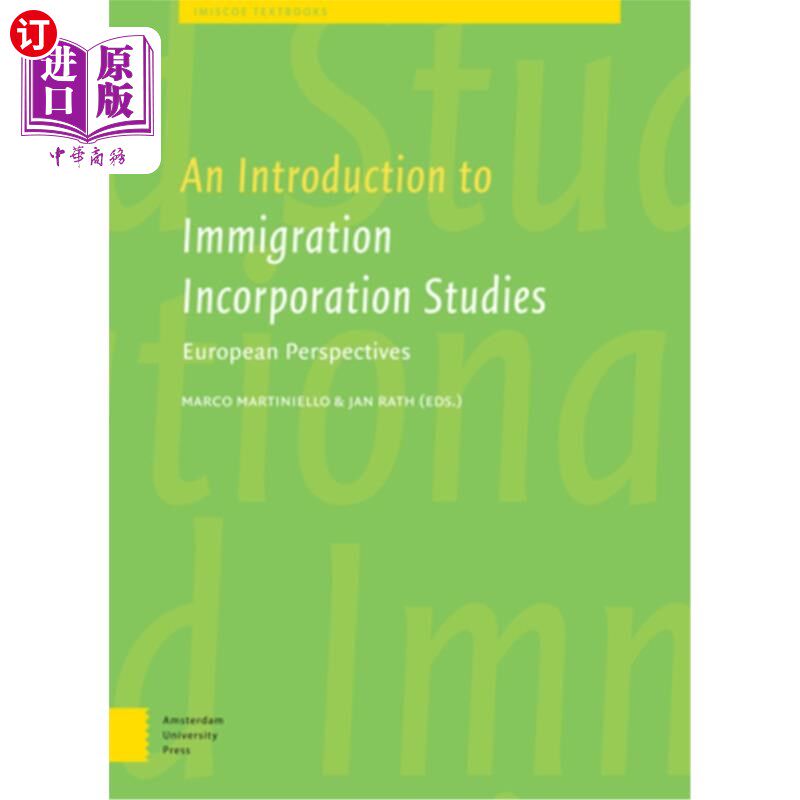 海外直订Introduction to Immigrant Incorporation Studies: European Perspectives 移民公司研究导论:欧洲视角